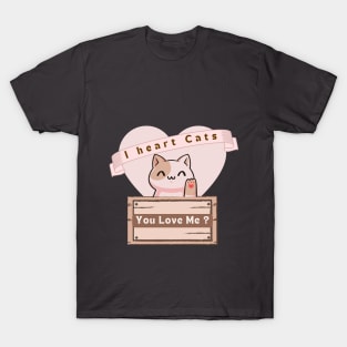 I Heart Cats I heart Kitties Kitty Lover Cats Lover Pet Lover Animal Lover T-Shirt